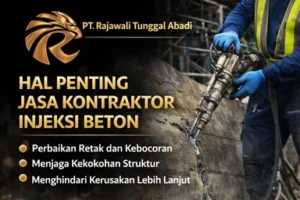 Hal Penting Jasa Kontraktor Injeksi Beton